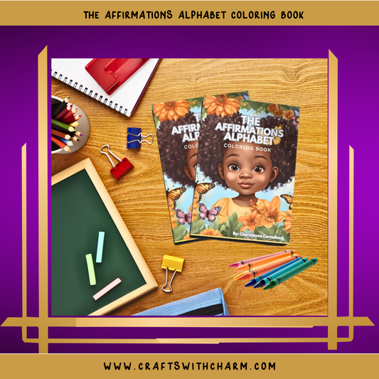 THE AFFIRMATIONS ALPHABET COLORING BOOK